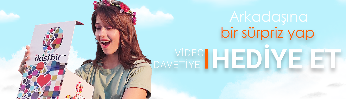 Arkadaşına Video Davetiye Hediye Et